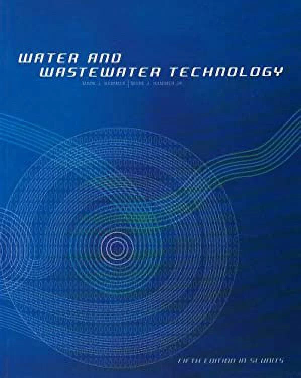 Water and / SI 9780131973077 Pre-owned Technology Wastewater Used